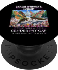 Cicadas : 17 Years Later, Pay Gap Remains PopSocket