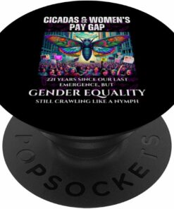 Cicadas every 221 Years, but Gender Equality Still Crawling PopSocket