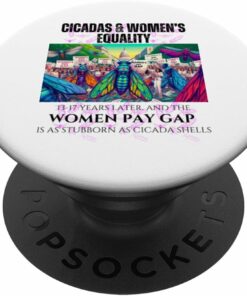 Cicadas : Pay Gap Stubborn as Cicada Shells PopSocket