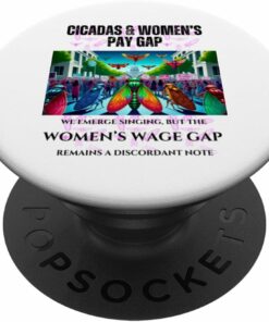 Singing Cicadas, Discordant Wage Gap PopSocket