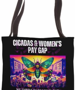 Thriving Cicadas, Stuck Women Leadership Tote Bag