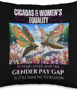 Cicadas : 17 Years Later, Pay Gap Remains Throw Pillow