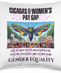 Cicadas : 221-Year Cycles, 286 for Gender Equality Throw Pillow