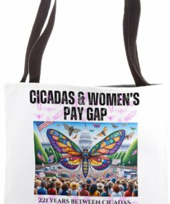 Cicadas : Between, 286 for Gender Equality Unimaginable Tote Bag