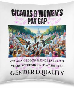 Cicada-Geddon Shocked at 286 Years for Equality Throw Pillow