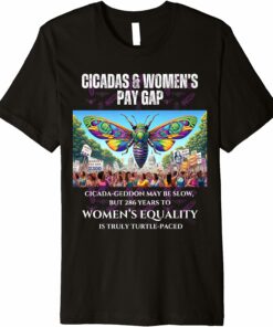 Cicada-Geddon Slow, 286 Years to EqualityTurtle-paced T-Shirt