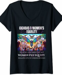 Cicadas : Women Pay Equity Stuck Underground V-Neck T-Shirt