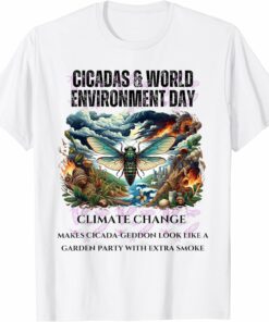 Cicadas raising Climate Change awareness-LIGHT T-Shirt