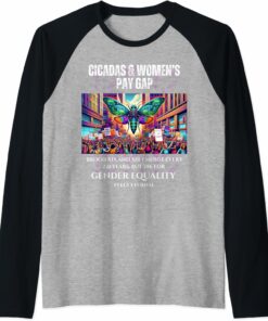 Cicadas Broods Emerge, Gender Equality Feels Eternal Raglan T-Shirt