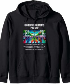 Singing Cicadas, Discordant Wage Gap Zip Hoodie