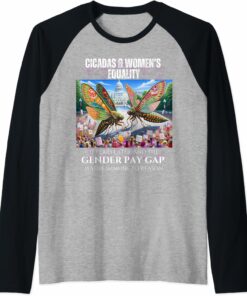 Cicadas : 17 Years Later, Pay Gap Remains Raglan T-Shirt