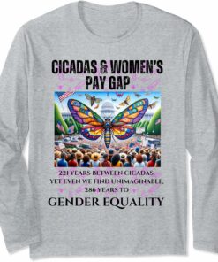 Cicadas : Between, 286 for Gender Equality Unimaginable Long Sleeve T-Shirt
