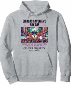 Cicadas Broods Emerge, Gender Equality Feels Eternal Hoodie