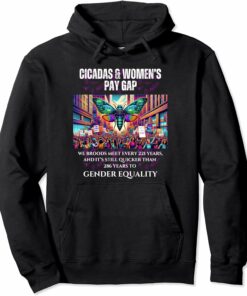 Cicadas Broods Meet, Gender Equality Wait Longer Hoodie