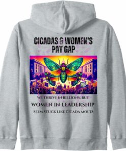 Thriving Cicadas, Stuck Women Leadership Zip Hoodie